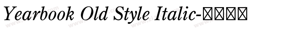 Yearbook Old Style Italic字体转换